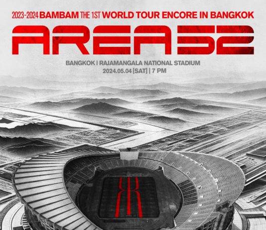 ขอมาจัดให้! “แบมแบม” พา “อากาเซ่” ไปราชมังฯ ล็อคคิว 4 พ.ค. อังกอร์ปิดเวิล์ดทัวร์ AREA 52 ที่ไทย เตรียมลงสนามสงครามชิงบัตรได้เลย!!