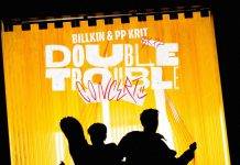 Billkin Entertainment เเละ PP Krit Entertainment ปล่อยสปอยด์ยามดึก เผยโปรเจกต์คอนเสิร์ตคู่เต็มรูปแบบครั้งเเรก!! Billkin & PP Krit Double Trouble Concert