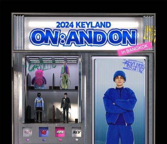 “คีย์ SHINee” กับเอเชียทัวร์ครั้งแรกในไทย“2024 KEYLAND ON : AND ON ASIA TOUR in BANGKOK”14 ก.ค. 67 นี้ ห้ามพลาด!